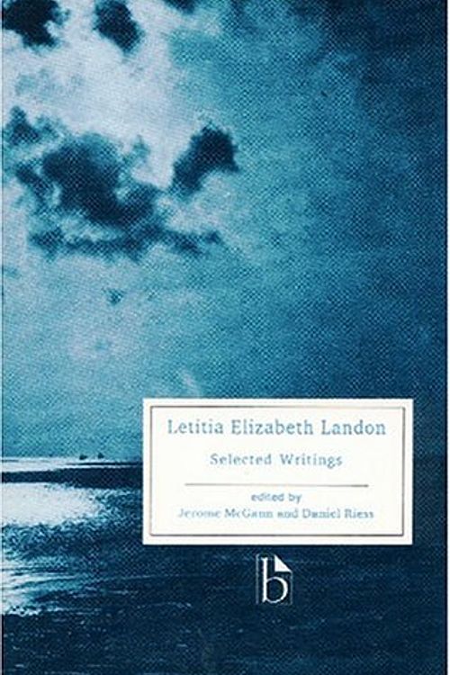 Cover Art for 9781551111353, Letitia Elizabeth Landon : Selected Writings by Letitia Elizabeth Landon