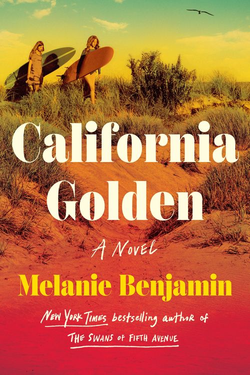 Cover Art for 9780593725726, California Golden by Melanie Benjamin
