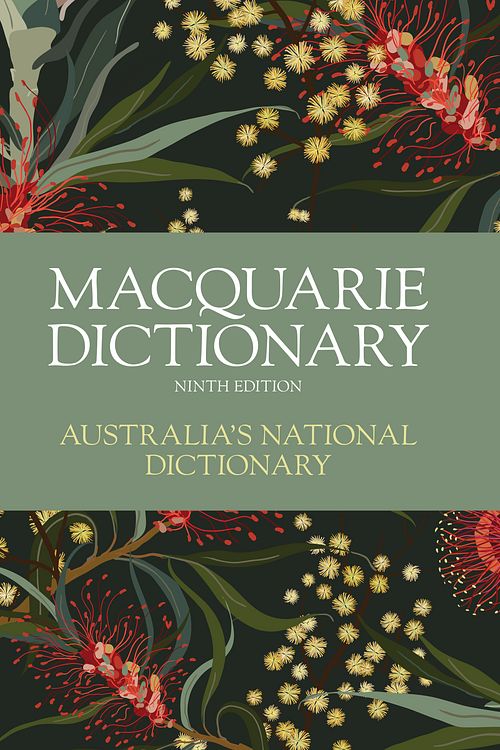 Cover Art for 9781761267741, Macquarie Dictionary Ninth Edition by Macquarie Dictionary