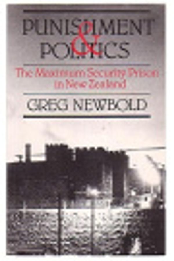 Cover Art for 9780195581799, Politics and Punishment by Greg Newbold