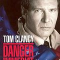 Cover Art for 9782226040039, Danger Immediat (Romans, Nouvelles, Recits (Domaine Etranger)) (French Edition) by Tom Clancy