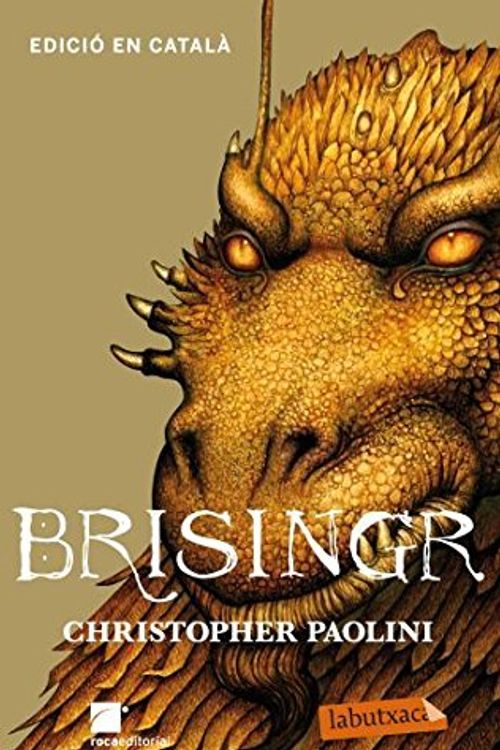 Cover Art for 9788499303802, Brisingr : o les set prometences d'Eragon : Botxí de l'ombra i Saphira Bjartskular. El llegat, III by Christopher Paolini
