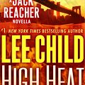 Cover Art for 9780345546647, High Heat by Lee Child