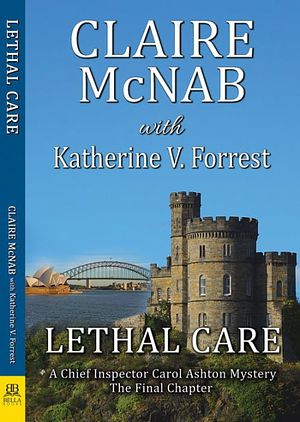 Cover Art for 9781594935817, Lethal Care by Claire McNab, Katherine V. Forrest