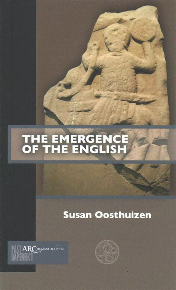 Cover Art for 9781641891271, The Emergence of the English (Past Imperfect) by Susan Oosthuizen