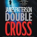 Cover Art for 9781600248498, Double Cross by James Patterson