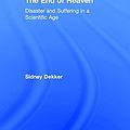 Cover Art for 9780415789899, The End of Heaven by Sidney Dekker