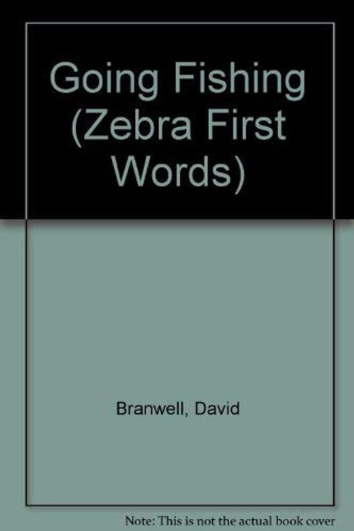 Cover Art for 9780744502367, Going Fishing (Zebra First Words) by David Branwell