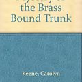 Cover Art for 9780685911235, Mystery of the Brass Bound Trunk by Carolyn Keene