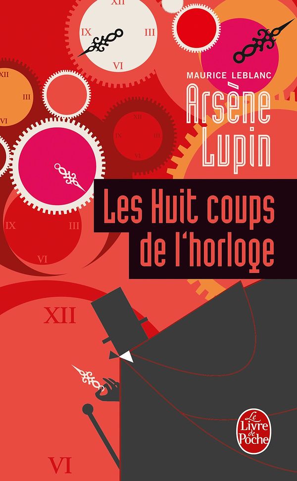 Cover Art for 9782253163176, Les Huit Coups de L'Horloge by Maurice Leblanc