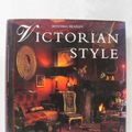 Cover Art for 9781857320985, Victorian Style by Judith Miller