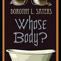 Cover Art for 9798809616744, Whose Body? Annotated by Sayers, Dorothy L.