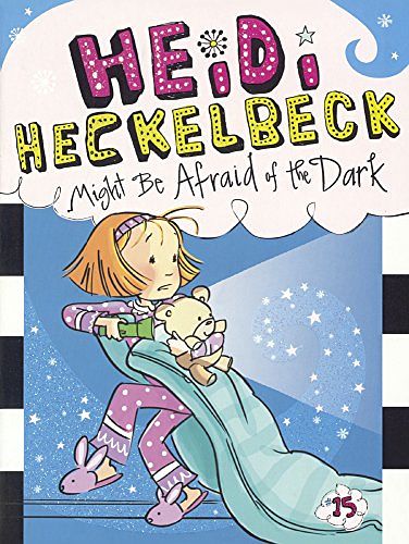 Cover Art for 9780606378376, Heidi Heckelbeck Might Be Afraid of the Dark by Wanda Coven