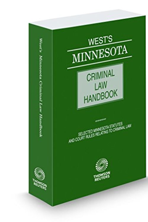 Cover Art for 9780314693419, West's® Minnesota Criminal Law Handbook, 2018 ed. by Thomson Reuters Editorial Staff