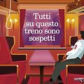 Cover Art for 9788807035821, Tutti su questo treno sono sospetti by Benjamin Stevenson