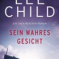 Cover Art for 9783641092573, Sein wahres Gesicht by Lee Child