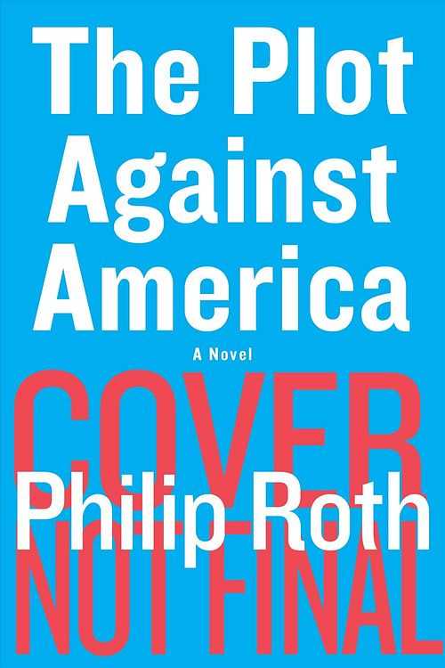 Cover Art for 9780358008811, The Plot Against America by Philip Roth