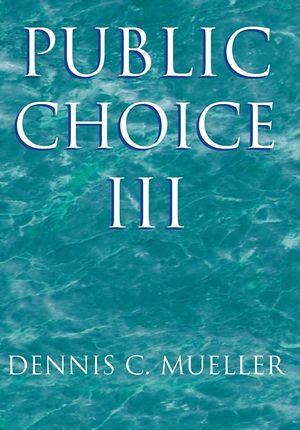 Cover Art for 9780521894753, Public Choice III by Dennis C. Mueller