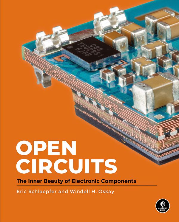 Cover Art for 9781718502345, Open Circuits by Windell Oskay, Eric Schlaepfer