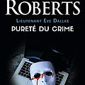 Cover Art for 9782290149577, Lieutenant Eve Dallas, Tome 15 : Pureté du crime by Nora Roberts