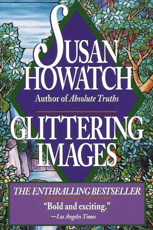 Cover Art for 9780006175926, Glittering Images by Susan Howatch