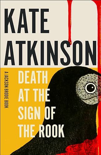 Cover Art for B0CP7G7WWW, Death at the Sign of the Rook by Kate Atkinson