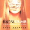 Cover Art for 9781592400744, Beautiful Stranger by Hope Donahue