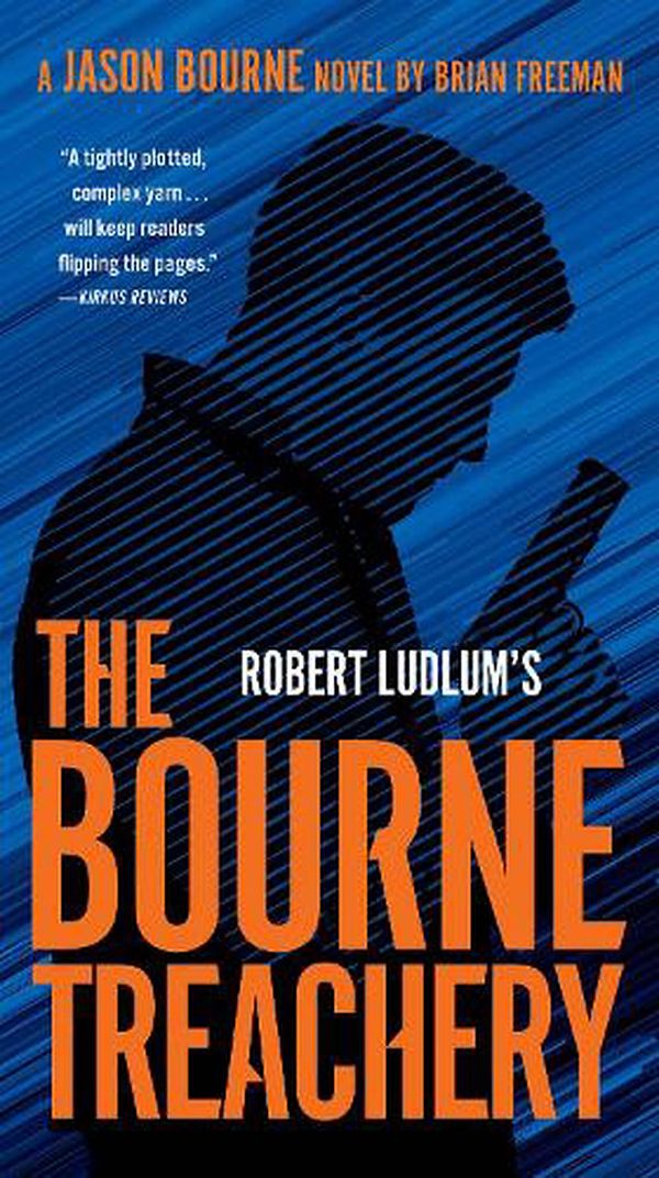 Cover Art for 9780525542667, Bourne Treachery by Brian Freeman, Robert Ludlum