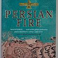 Cover Art for 9780316731027, Persian Fire by Tom Holland