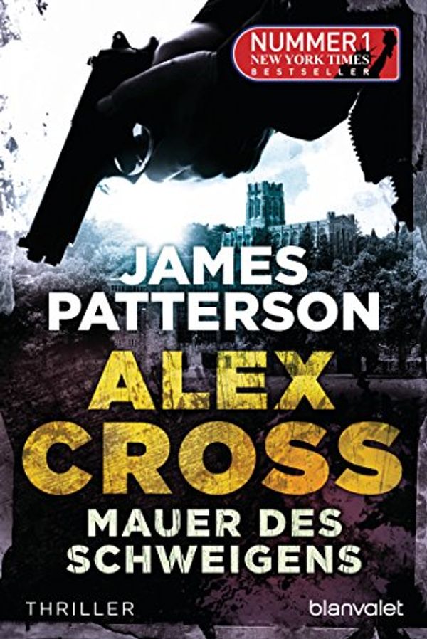 Cover Art for B00KG63KKK, Mauer des Schweigens by James Patterson