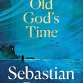 Cover Art for 9780571332779, Old God's Time by Sebastian Barry