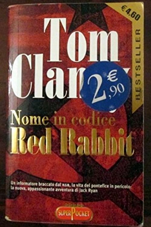 Cover Art for B00JAO38PQ, Nome in codice Red Rabbit by Tom Clancy