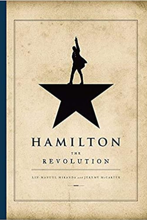 Cover Art for B08HMS4J8F, Hamilton: The Revolution by Lin-Manuel Miranda