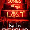 Cover Art for 9781448136544, Bones of the Lost by Kathy Reichs