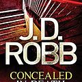 Cover Art for B011T7HJ74, Concealed in Death: 38 by J. D. Robb (31-Jul-2014) Paperback by Unknown