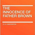 Cover Art for 9781407619385, The Innocence of Father Brown by G. K. Chesterton