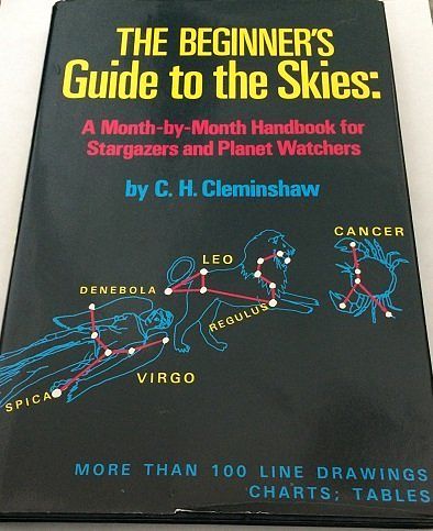 Cover Art for 9780690012149, The Beginner's Guide to the Skies: A Month-By-Month Handbook for Stargazers and Planet Watchers by Clarence Higbee Cleminshaw