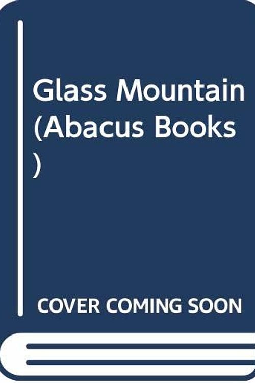 Cover Art for 9780349101408, Glass Mountain by S.l. Sparling