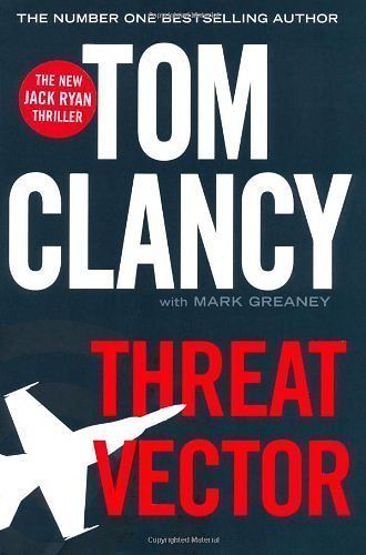 Cover Art for B00BW8YT1A, Threat Vector (Jack Ryan Jr) by Clancy, Tom on 06/12/2012 unknown edition by Unknown