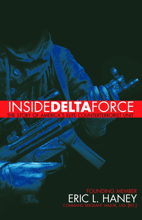 Cover Art for 9780385732529, Inside Delta Force by Eric Haney