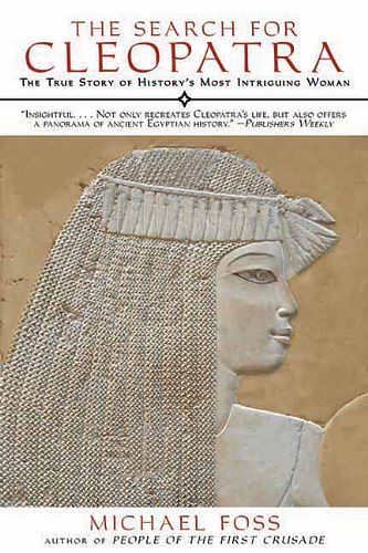 Cover Art for 9781611453331, The Search for Cleopatra by Michael Foss