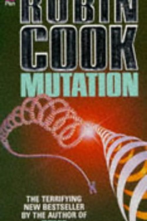 Cover Art for 9780330309783, Mutation by Robin Cook