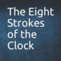 Cover Art for 9781091172968, The Eight Strokes of the Clock by Maurice Leblanc