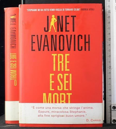 Cover Art for 9788862560481, Tre e sei morto by Janet Evanovich