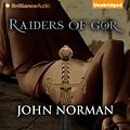 Cover Art for 9781441849267, Raiders of Gor by John Norman