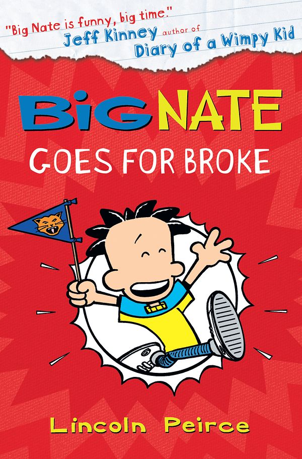 Cover Art for 9780007462704, Big Nate Goes for Broke by Lincoln Peirce