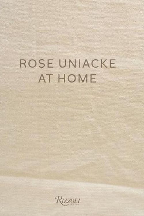 Cover Art for 9780847870707, Rose Uniacke at Home by Rose Uniacke