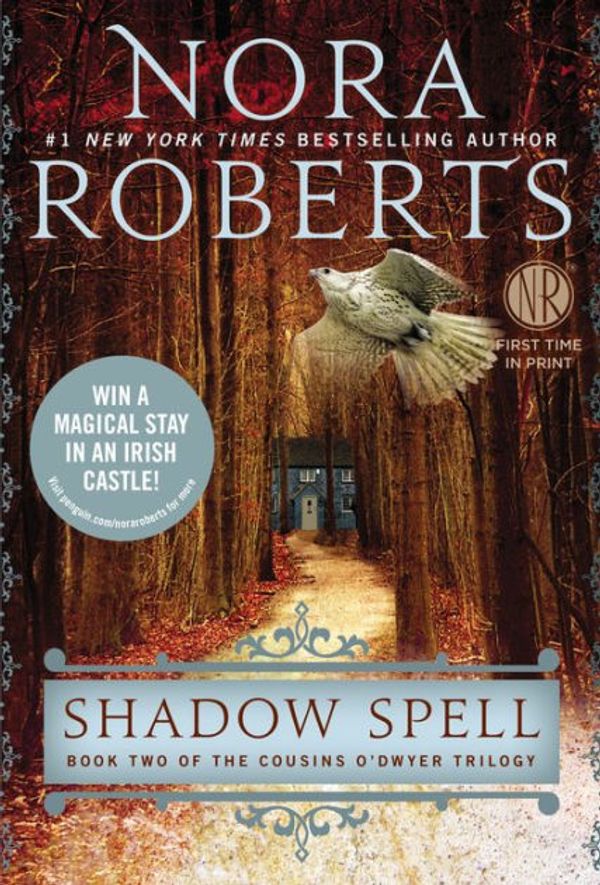 Cover Art for 9781480511279, Shadow Spell (Cousins O'Dwyer Trilogy) by Nora Roberts