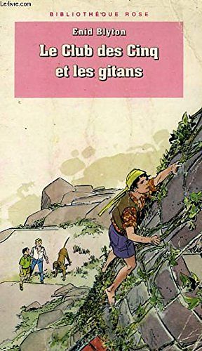 Cover Art for 9782010149870, Le club des cinq et les gitans by Blyton Enid