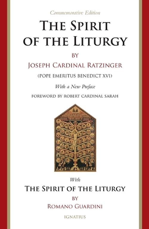 Cover Art for 9781621644293, The Spirit of the Liturgy: Fortieth Anniversary Commemorative Edition by Cardinal Joseph Ratzinger